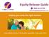 Equity Release Guide. Helping you make the right decision. nationwide service all lenders available personal visits. www.therightequityrelease.co.