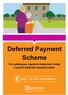 Deferred Payment Scheme. This leaflet gives a guide to Derbyshire County Council s Deferred Payment Scheme
