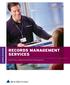 RECORDS MANAGEMENT RECORDS MANAGEMENT SERVICES. Cost-Effective, Legally Defensible Records Management