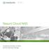 White Paper: Nasuni Cloud NAS. Nasuni Cloud NAS. Combining the Best of Cloud and On-premises Storage