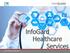 InfoGard Healthcare Services. 2015 InfoGard Laboratories Inc.