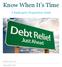 Know When It s Time. A Bankruptcy Preparation Guide DIZON LAW LTD.