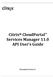 Citrix CloudPortal Services Manager 11.0 API User s Guide