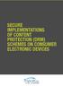 SECURE IMPLEMENTATIONS OF CONTENT PROTECTION (DRM) SCHEMES ON CONSUMER ELECTRONIC DEVICES