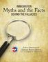 Myths and the Facts Behind the Fallacies