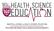 MASTER OF SCIENCE IN HEALTH SCIENCE EDUCATION PROGRAM INFORMATION & ADMISSION REQUIRMENTS