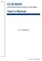 ECM-BSW. User s Manual. Intel Pentium /Celeron Processor 3.5 Micro Module. 1 st Ed 14 August 2015. Part No. E2047392600R