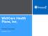 WellCare Health Plans, Inc. Florida Overview