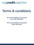 Terms and Conditions if you joined on or after 28th April Terms and conditions if you joined before 28th April