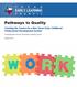 Pathways to Quality. Charting the Course for a New Texas Early Childhood Professional Development System