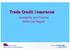 Trade Credit Insurance. Availability and Practice Within the Region