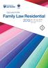 QLS and FLPA Family Law Residential 2013. 19 20 July 2013 RACV Royal Pines Resort Gold Coast
