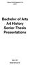 Bachelor of Arts Art History Senior Thesis Presentations