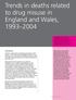 Trends in deaths related to drug misuse in England and Wales, 1993 2004