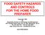 FOOD SAFETY HAZARDS AND CONTROLS FOR THE HOME FOOD PREPARER