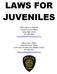 LAWS FOR JUVENILES. Officer Brian V. Hubbard School Resource Officer Edina High School 952-848-3809 brian.hubbard@edinaschools.org