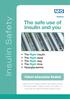 Insulin Safety. The safe use of insulin and you. Patient Information Booklet