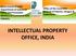 INTELLECTUAL PROPERTY OFFICE, INDIA