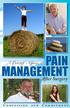 A Patient s Guide to PAIN MANAGEMENT. After Surgery