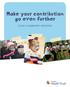 Make your contribution go even further PLAN A COMMUNITY INITIATIVE