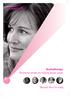 Patient Guide. Brachytherapy: The precise answer for tackling breast cancer. Because life is for living