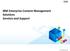 IBM Enterprise Content Management Solutions Services and Support. 2013 IBM Corporation