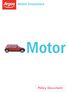 Motor Car Insurance. Motor. Policy Document