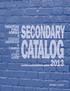 SECONDARY CHESAPEAKE PUBLIC SCHOOLS CATALOG A STUDENT HANDBOOK & COURSE OF STUDY GUIDE. Secondary Student Catalog 1