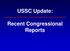 USSC Update: Recent Congressional Reports