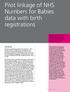 Pilot linkage of NHS Numbers for Babies data with birth registrations