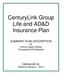 CenturyLink Group Life and AD&D Insurance Plan. SUMMARY PLAN DESCRIPTION for Active Legacy Qwest Occupational Employees