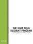 THE 340B DRUG DISCOUNT PROGRAM A Review and Analysis of the 340B Program