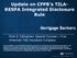 Update on CFPB s TILA- RESPA Integrated Disclosure Rule