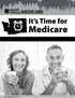 It s Time for Medicare