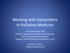 Working with Interpreters in Palliative Medicine