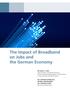 The Impact of Broadband on Jobs and the German Economy