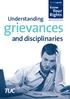 Know. Your. Rights. Understanding. grievances. www.worksmart.org.uk. and disciplinaries