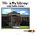 This Is My Library: Aram Public Library. www.librariesandautism.org