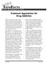 Treatment Approaches for Drug Addiction