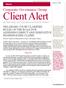 Corporate Governance Group. Client Alert DELAWARE COURT CLARIFIES RULES OF THE ROAD FOR ASSESSING DIRECT AND DERIVATIVE SHAREHOLDER CLAIMS