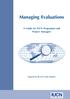 Managing Evaluations. A Guide for IUCN Programme and Project Managers. Prepared by the IUCN M&E Initiative