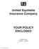 United Equitable Insurance Company YOUR POLICY ENCLOSED