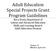 Adult Education Special Projects Grant Program Guidelines Nova Scotia Department of Labour and Advanced Education Skills and Learning Branch Adult