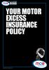 YOUR MOTOR EXCESS INSURANCE POLICY
