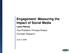 Engagement: Measuring the Impact of Social Media