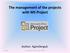 The management of the projects with MS Project