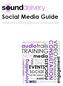 Social Media Guide. social networks blogs podcasts video twitter