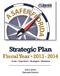 Strategic Plan. Fiscal Year 2013-2014. Julie L. Jones Executive Director. Goals Objectives Strategies Measures