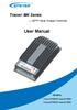 Tracer- BN Series. MPPT Solar Charge Controller. User Manual. Models: Tracer1215BN/Tracer2215BN Tracer3215BN/Tracer4215BN