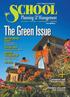 The Green Issue. High-Performance. for Conservation. Students and School Safety Students count in safety initiatives. for Schools.